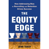 The Equity Edge: How Addressing Bias in Recruiting and Retention Drives Success