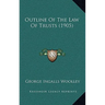 Outline Of The Law Of Trusts (1905)