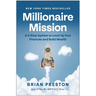 Millionaire Mission: A 9-Step System to Level Up Your Finances and Build Wealth