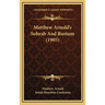 Matthew Arnold's Sohrab And Rustum (1905)