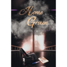 Home Grown