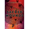 Sacred Mounds