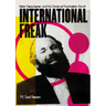 International Freak: Robin Farquharson and the Dream of Psychedelic Revolt