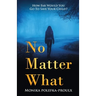 No Matter What: How Far Would You Go to Save Your Child?