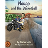 Nougo and His Basketball