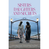 Sisters Daughters and Secrets