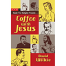 Coffee with Jesus