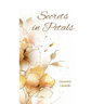 Secrets in Petals