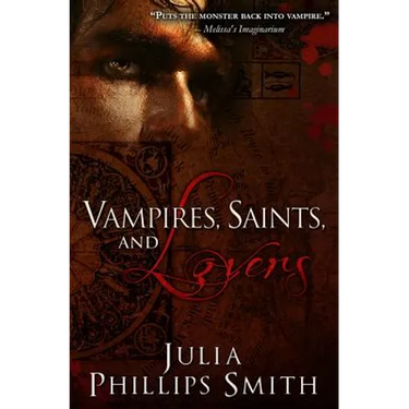 Vampires, Saints, and Lovers