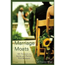 Marriage Moats: 101 Thoughts to Inspire and Protect Your Marriage