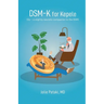 DSM-K for Kepele
