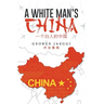 A White Man's China