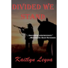 Divided We Stand