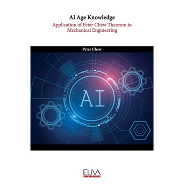 AI Age Knowledge: Application of Peter Chew Theorem in Mechanical Engineering