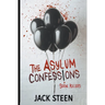The Asylum Confessions: Serial Killers