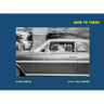 Clark Winter: Here to There: Photographs from the Road Ahead