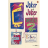 Joker, Joker, Deuce