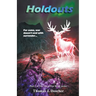 Holdouts - Part 2 of The Vixen War Bride Series