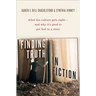 Finding Truth in Fiction: What Fan Culture Gets Right--And Why It's Good to Get Lost in a Story