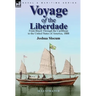 Voyage of the Liberdade: From Brazil Through the Caribbean to the United States of America, 1888