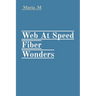 Web At Speed Fiber Wonders