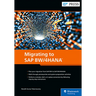 Migrating to SAP Bw/4hana