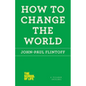How to Change the World