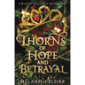 Thorns of Hope and Betrayal