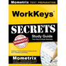 WorkKeys Secrets Study Guide: WorkKeys Practice Questions & Review for the ACT's WorkKeys Assessments