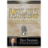 Resilient Leadership and other bits of wisdom, wit, insight, and expertise