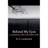 Behind My Eyes