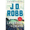 Leverage in Death: An Eve Dallas Novel