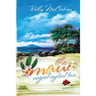 The Maui Magical Mystical Tour