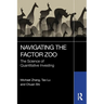 Navigating the Factor Zoo: The Science of Quantitative Investing