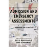 Admission and Emergency Assessments: A Handbook for Clinicians