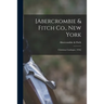 [Abercrombie & Fitch Co., New York: Christmas Catalogue, 1916]