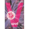 The V-Spot: Healing the 'V'ulnerable Spot from Emotional Abuse