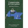 Compression & Encryption: Algorithms & Software