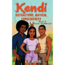 Kendi: Distractions, Mayhem, Consequences - Heart tangled. Life off-balance. One wrong move from total collapse.