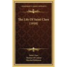 The Life Of Saint Clare (1910)