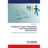 Employee Value Proposition and Organizational Commitment