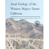 Areal Geology of the Western Mojave Desert California