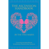 The Ascension Handbook: A Guide To Your Ecstatic Union With God
