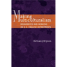Making Multiculturalism: Boundaries and Meaning in U.S. English Departments