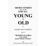 Short Stories For All Young or Old