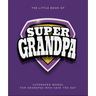 The Little Book of Supergrandpa
