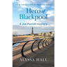 Hero of Blackpool: A Joe Parrott Mystery