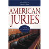 American Juries: The Verdict