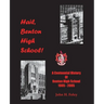Hail, Benton High School: A Centennial History of Benton High School, 1905-2005