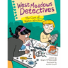 West Meadows Detectives: The Case of Maker Mischief